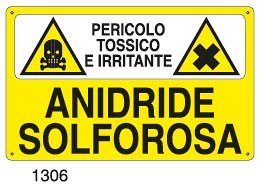 Pericolo tossico e irritante-Anidride Solforosa - A - Alluminio 500x330 mm