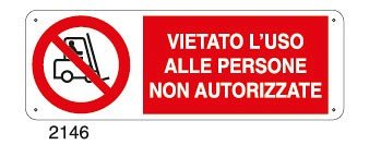 Vietato l'uso alle persone non autorizzate