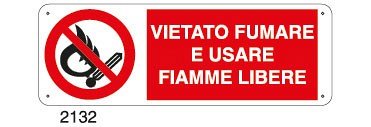 Vietato fumare e usare fiamme libere - E - Alluminio 500x700 mm
