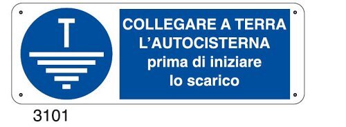 Collegare a terra l'autocisterna prima di iniziare lo scarico - A - Alluminio 350x125 mm