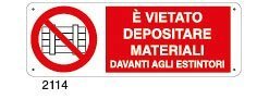 E' vietato depositare materiali davanti agli estintori - B - Alluminio 765x270 mm