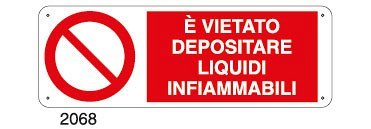 E' vietato depositare liquidi infiammabili - B - Alluminio 765x270 mm