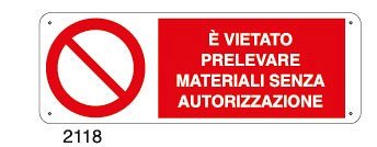 E' vietato prelevare materiali senza autorizzazione - B - Alluminio 765x270 mm