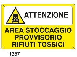 Attenzione area stoccaggio provvisorio rifiuti tossici - A - Alluminio 500x330 mm
