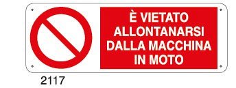 E' vietato allontanarsi dalla macchina in moto