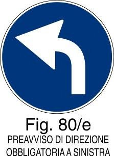Preavviso di direzione obbligatoria a sinistra - B - Ferro CL.1 60cm