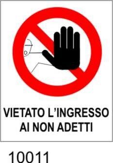 Divieto - vietato l'ingresso - etichette  - 25pz