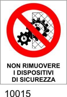 Divieto - non rimuovere i dispositivi di sicurezza - etichette  - 25pz