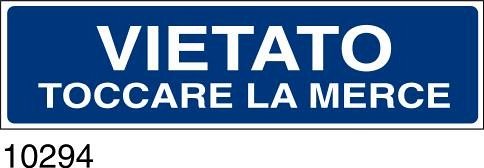 Vietato toccare la merce