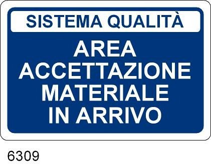 Area Accettazione Materiale in Arrivo - A - Alluminio - 300x200 mm