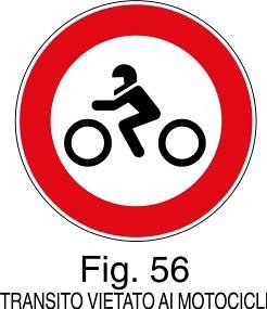 Transito vietato ai motocicli - A - Ferro CL.2 40cm ❒ Victualia®