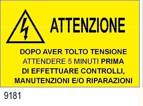 Attenzione dopo aver tolto tensione.. - A - PVC adesivo 80x40 mm - 25Pz ❒  Victualia®