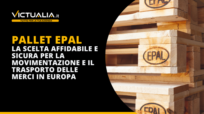 Pallet EPAL: La scelta affidabile e sicura - Victualia.it Pallet EPAL: La scelta affidabile e sicura - Victualia.it